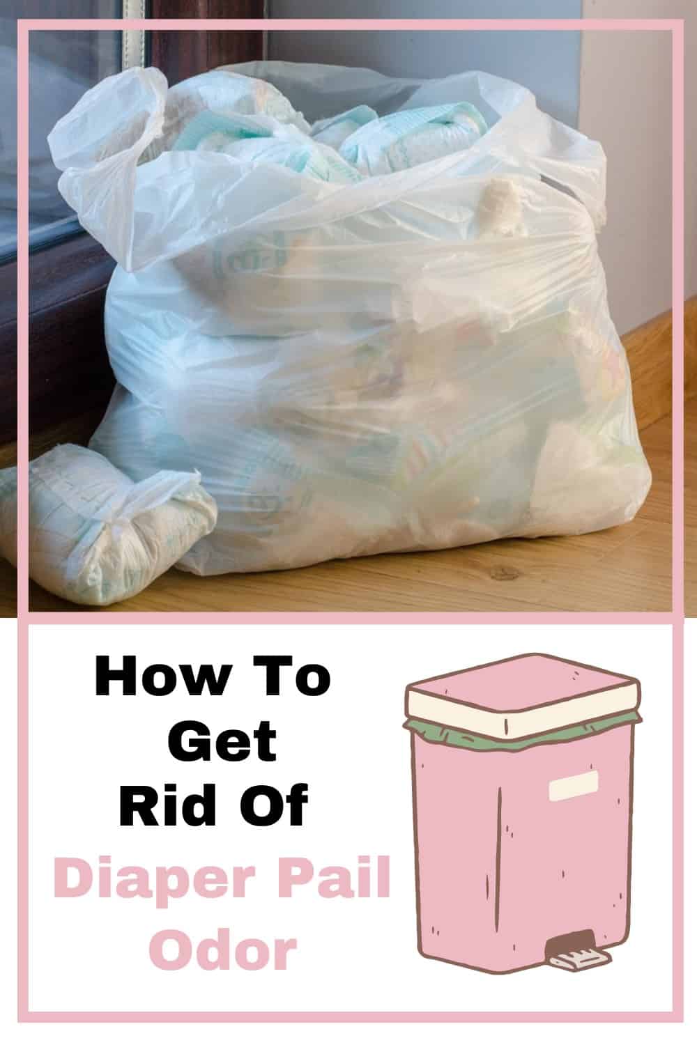 How to clean a stinky diaper pail?