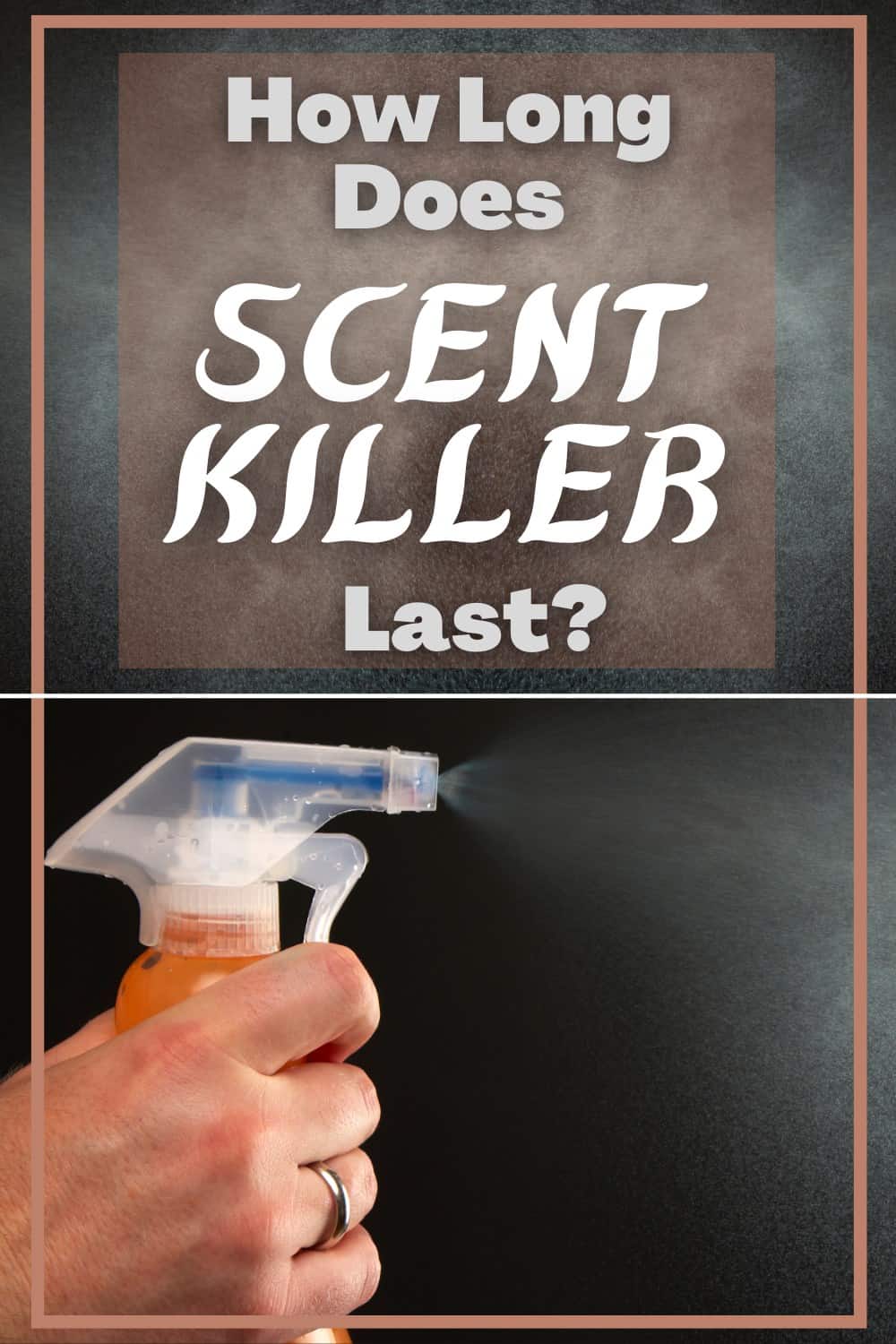 Scent killer can last up to 10 days on your clothes